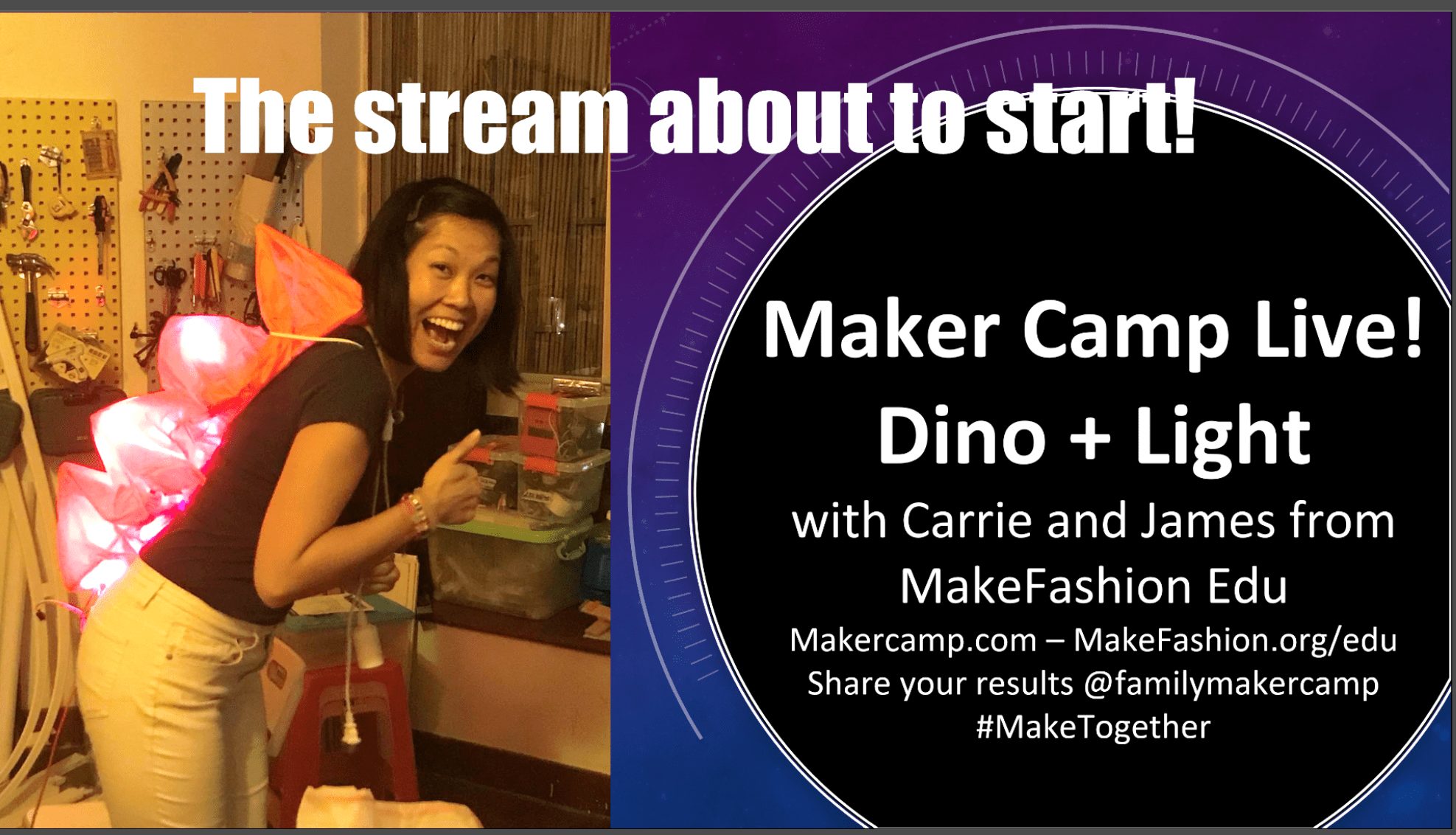 Carrie modeling light-up dino spikes beside 'Maker Camp Live! Dino + Light' title card