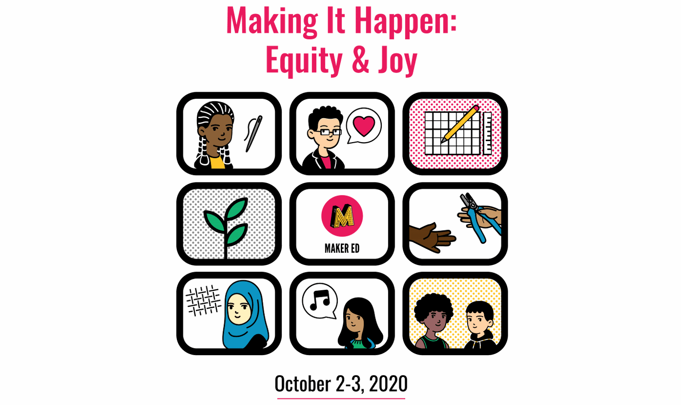 Poster reading 'Making It Happen: Equity and Joy' with maker icon grid